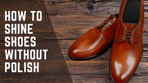 can you shine fake leather shoes|how to shine shoes without polishing.